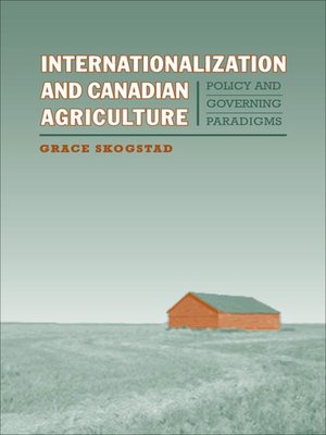 cover image of Internationalization and Canadian Agriculture